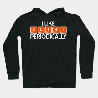 Periodic Sushi Hoodie